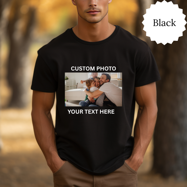 Custom Image T-Shirt, Sweatshirt with Your Photo & Text | Personalized Shirt for Mom, Dad | Custom Logo or Picture Tee | Unique Gift Idea