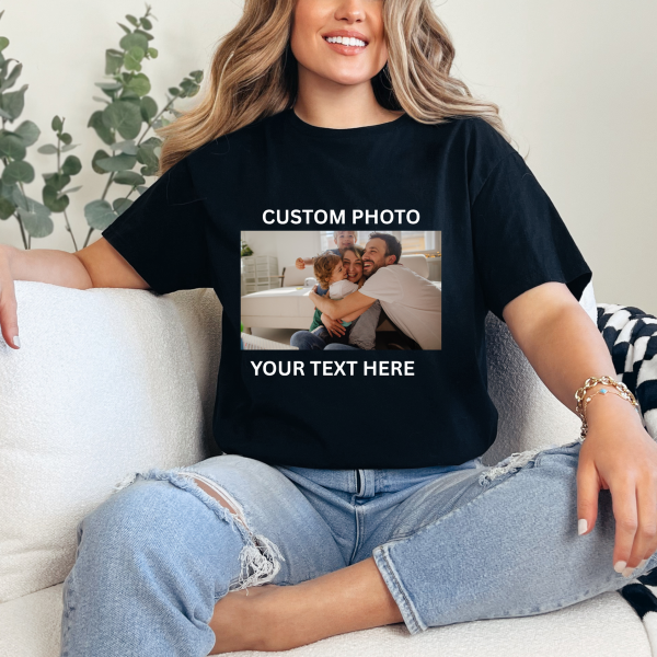 Custom Image T-Shirt, Sweatshirt with Your Photo & Text | Personalized Shirt for Mom, Dad | Custom Logo or Picture Tee | Unique Gift Idea