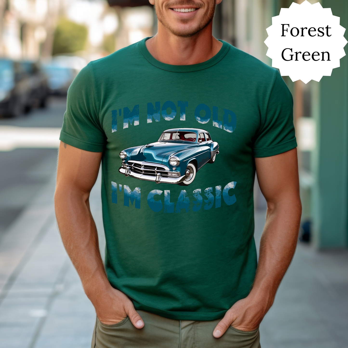I'm Not Old I'm Classic T- Shirt Sweatshirt • Funny Car Graphic Shirt, Car Lovers Shirt • Vintage Car - Classic Car T- Shirt, Sweatshirt