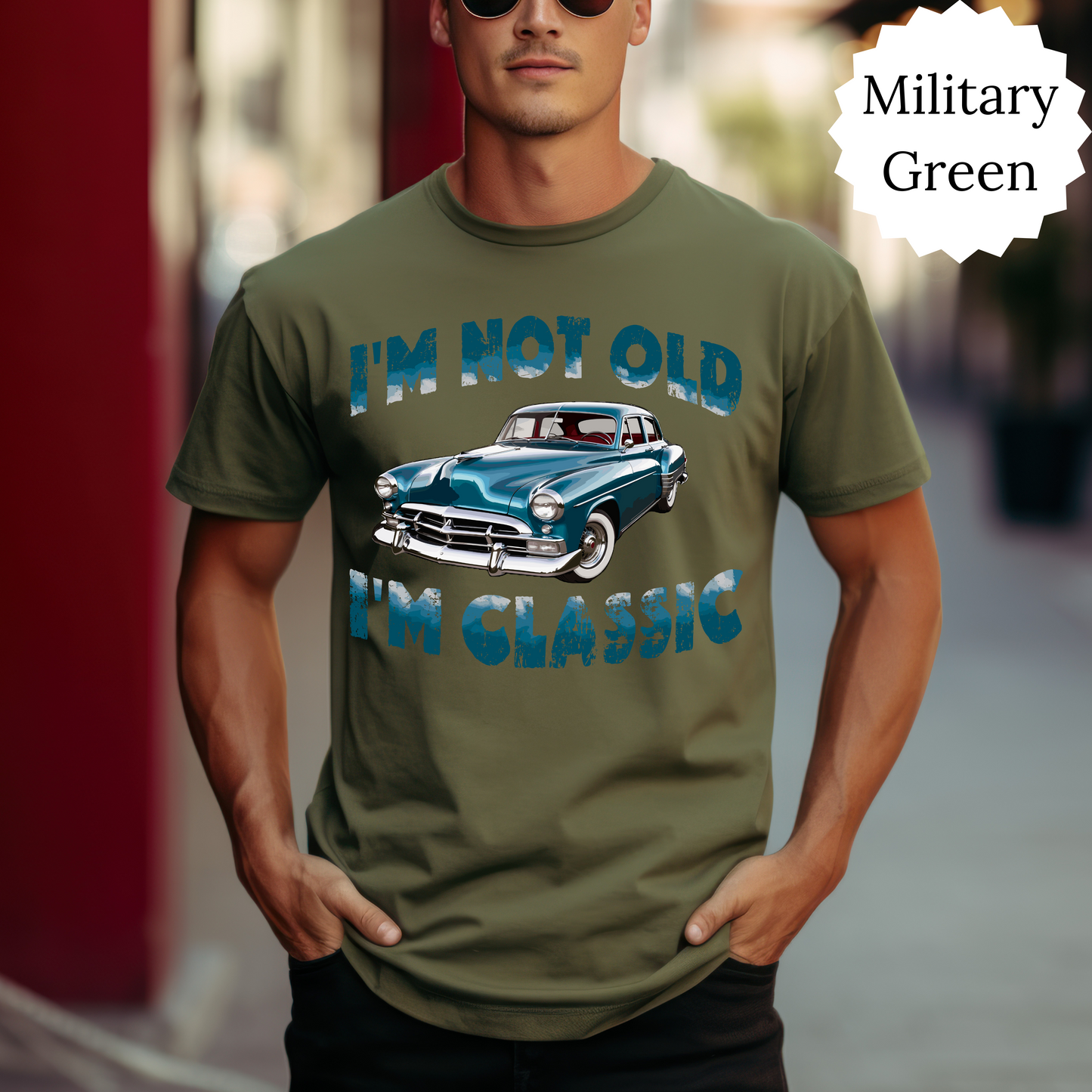 I'm Not Old I'm Classic T- Shirt Sweatshirt • Funny Car Graphic Shirt, Car Lovers Shirt • Vintage Car - Classic Car T- Shirt, Sweatshirt