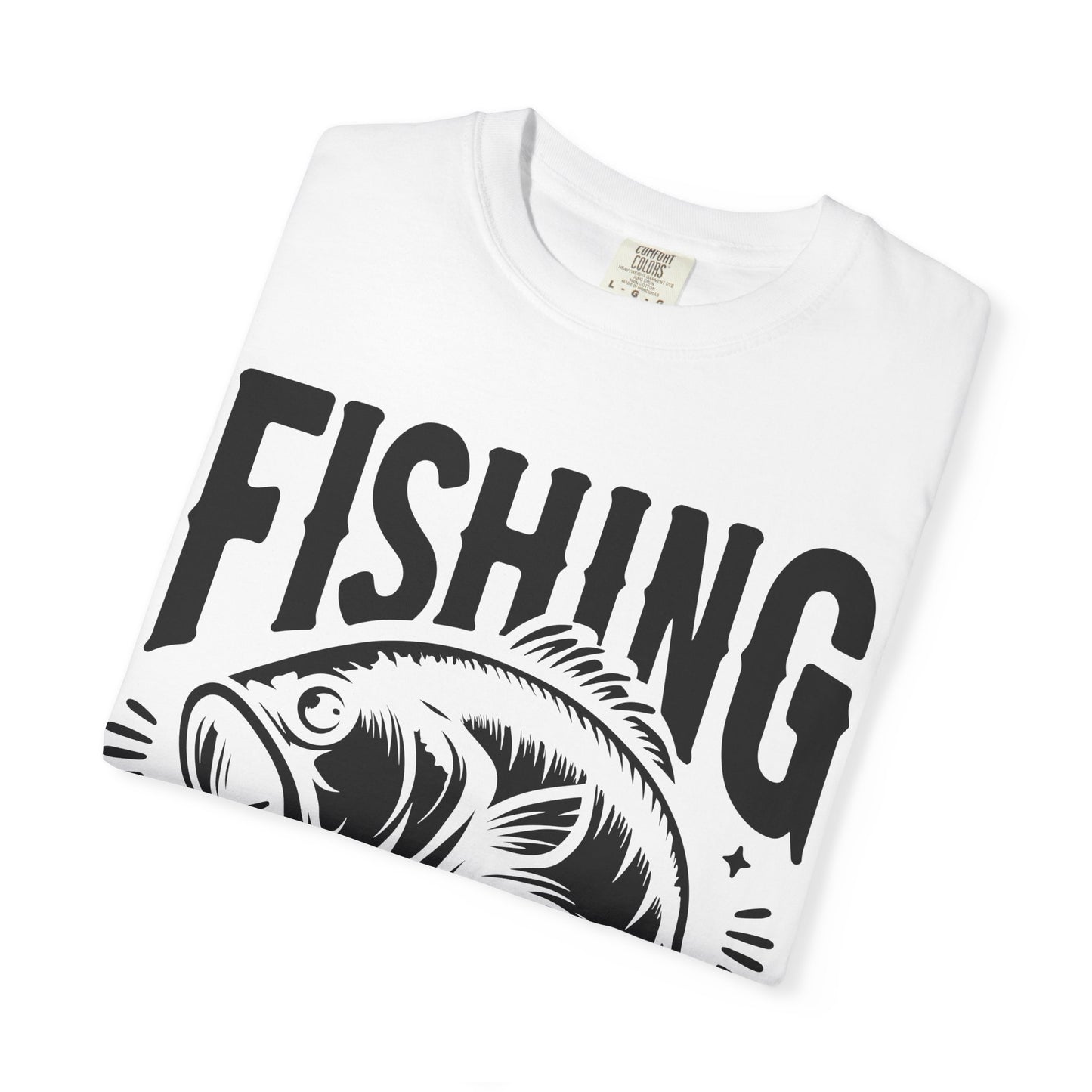 Fishing T-Shirt, Sweatshirt | Funny Fishing Shirt for Men | Fisherman Graphic Tee | Fisherman Gift for Dad, Husband, Brother