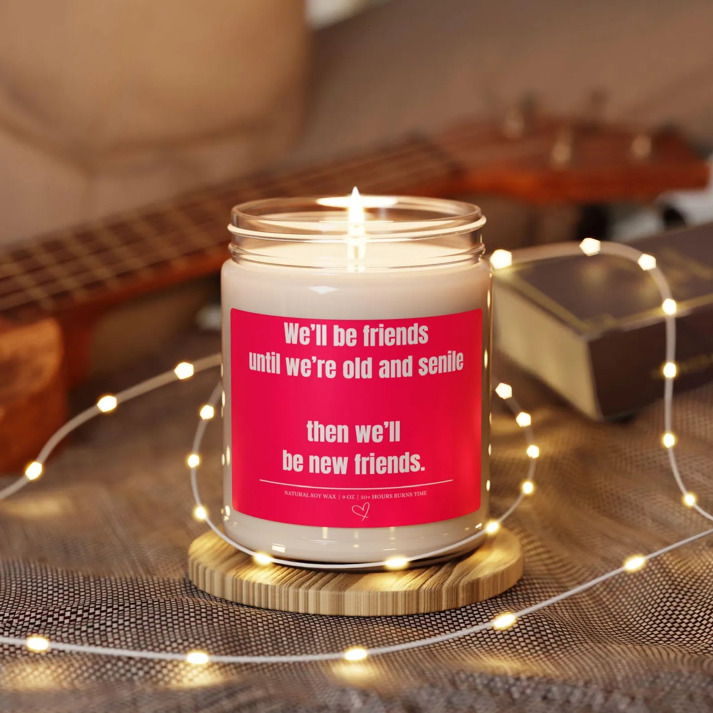 Best Friend Candle Gift for Her, We Will Be Friends Until We’re Old Gift for Best Friend Birthday, Best Friend Gifts, BFF Gift