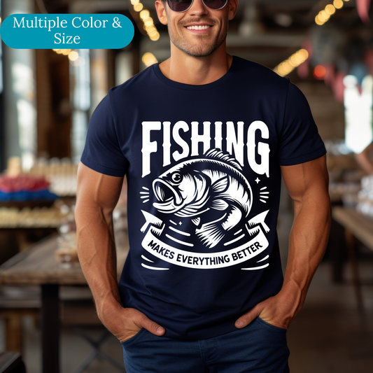 Fishing T-Shirt, Sweatshirt | Funny Fishing Shirt for Men | Fisherman Graphic Tee | Fisherman Gift for Dad, Husband, Brother