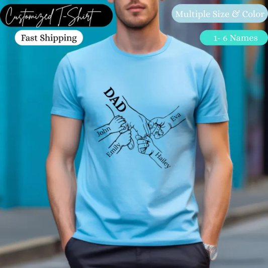 Customized T-Shirt for Dad | Dad Holding Hands T-Shirt | Father's Day Gift From Daughter Son, Personalized T-Shirt | T-Shirt with Kids Name